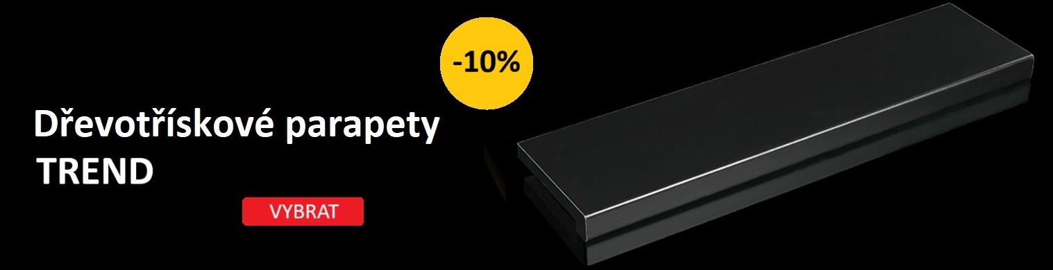Luxusní dřevotřískové parapety Trend sleva 10%